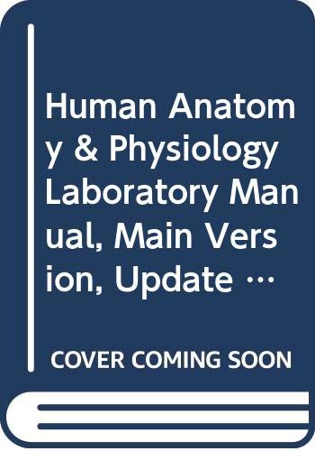 Human Anatomy & Physiology Laboratory Manual, Main Version, Update Plus MasteringA&P with eText Package, and Practice Anatomy Lab 3.0 (9th Edition)