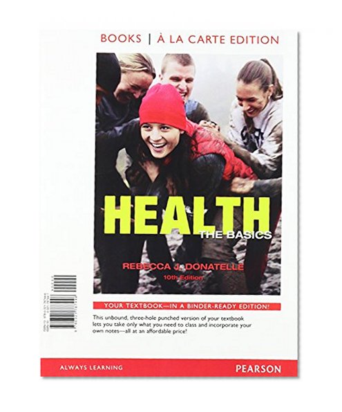 Health: The Basics, Books a la Carte Edition