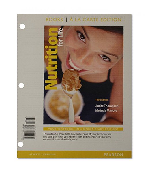 Nutrition for Life, Books a la Carte Plus MyNutritionLab with eText -- Access Card Package (3rd Edition)