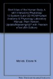 Brief Atlas of the Human Body, A with Interactive Physiology 10-System Suite CD-ROM/Human Anatomy & Physiology Laboratory Manual, Main Version, Update/MasteringA&P with Pearson eText (8th Edition)