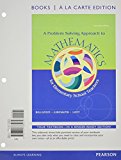 Problem Solving Approach to Mathematics, A, Books a la Carte Edition (11th Edition)