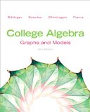 College Algebra: Graphs and Models (5th Edition)