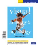 Visual Anatomy & Physiology, Books a la Carte Plus MasteringA&P -- Access Card Package