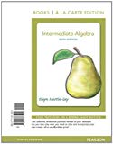 Intermediate Algebra, Books a la Carte Edition (6th Edition)