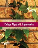 College Algebra and Trigonometry:ANNOTATED INSTRUCTOR'S EDITION