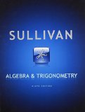 Algebra and Trigonometry, MyMathLab, and Student Solutions Manual (9th Edition)