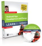 Android App Development and Design: Learn by Video