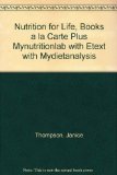 Nutrition for Life, Books a la Carte Plus MyNutritionLab with eText with MyDietAnalysis (3rd Edition)