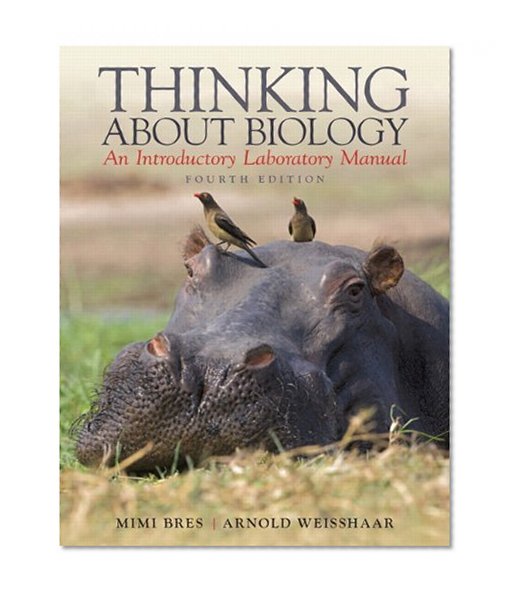 Book Cover Thinking About Biology: An Introductory Laboratory Manual (4th Edition)