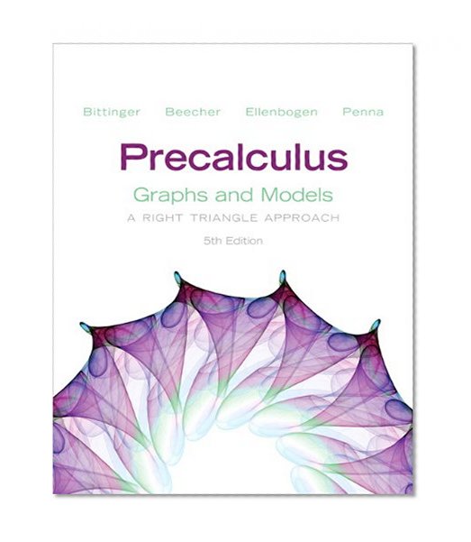 Precalculus: Graphs and Models and Graphing Calculator Manual Package (5th Edition)