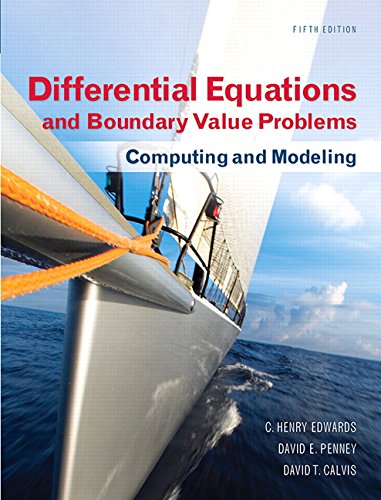 Book Cover Differential Equations and Boundary Value Problems: Computing and Modeling