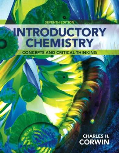Introductory Chemistry: Concepts and Critical Thinking Plus MasteringChemistry with eText -- Access Card Package (7th Edition)