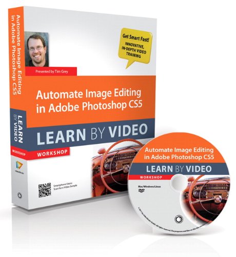 Automate Image Editing in Adobe Photoshop CS5: Learn by Video