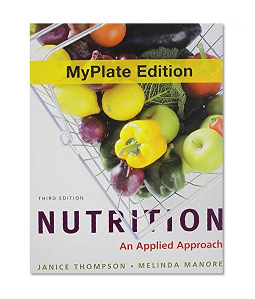 Nutrition MyPlate Edition plus New MyNutritionLab with MyDietAnalysis with Pearson eText and Access Code