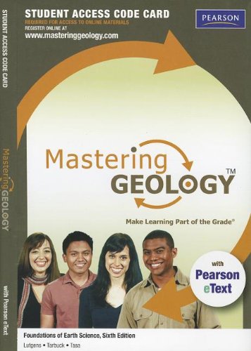 MasteringGeology with Pearson eText -- Standalone Access Card -- for Foundations of Earth Science (6th Edition) (Mastering Geology (Access Codes))
