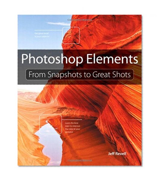 Photoshop Elements: From Snapshots to Great Shots