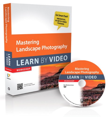 Mastering Landscape Photography: Learn by Video