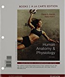 Human Anatomy & Physiology, Books a la Carte Edition (9th Edition)