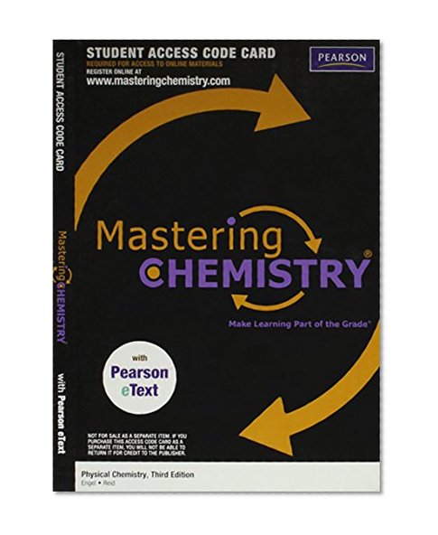 MasteringChemistry with Pearson Etext - Valuepack Access Card - for Physical Chemistry (ME Component)