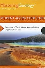 MasteringGeology with Pearson eText -- Standalone Access Card -- for Foundations of Earth Science (7th Edition) (Mastering Geology (Access Codes))