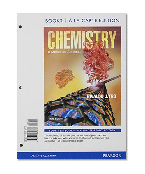 Chemistry: A Molecular Approach, Books a la Carte Plus MasteringChemistry with eText -- Access Card Package (3rd Edition)