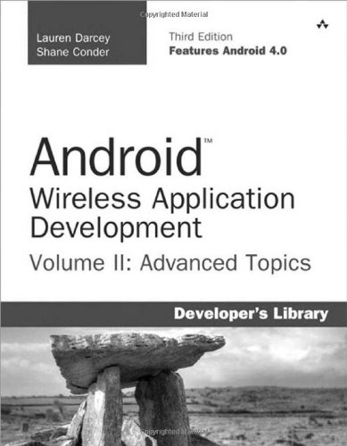 Android Wireless Application Development: Advanced Topics (Developer's Library)
