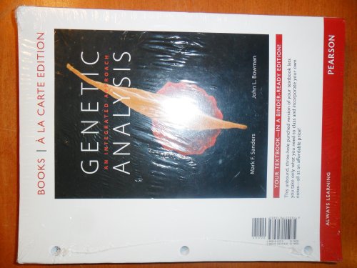 Genetic Analysis: An Integrated Approach, Books a la Carte Edition