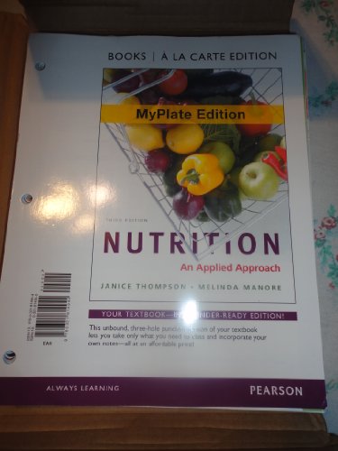 Nutrition: An Applied Approach, MyPlate Edition,  Books a la Carte Edition (3rd Edition)