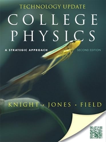 College Physics: A Strategic Approach