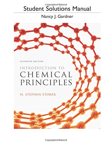 Student Solution Manual for Introduction to Chemical Principles