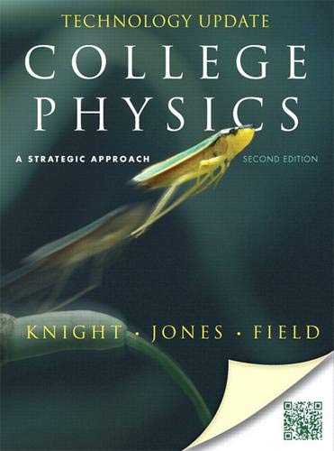 College Physics: A Strategic Approach: Technology Update
