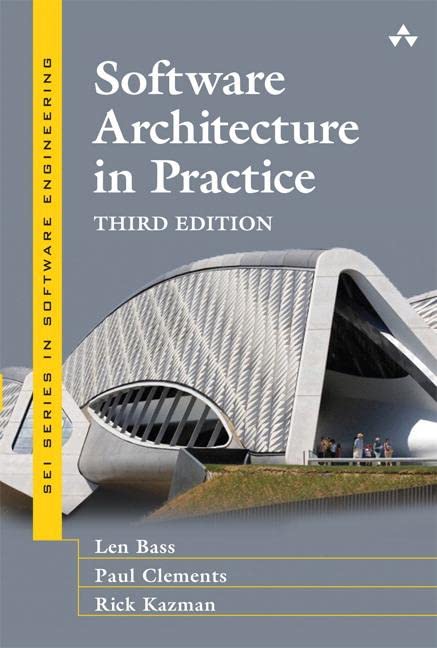 Book Cover Software Architecture in Practice (SEI Series in Software Engineering)