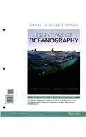 Essentials of Oceanography, Books a la Carte Plus MasteringOceanography with eText -- Access Card Package (11th Edition)