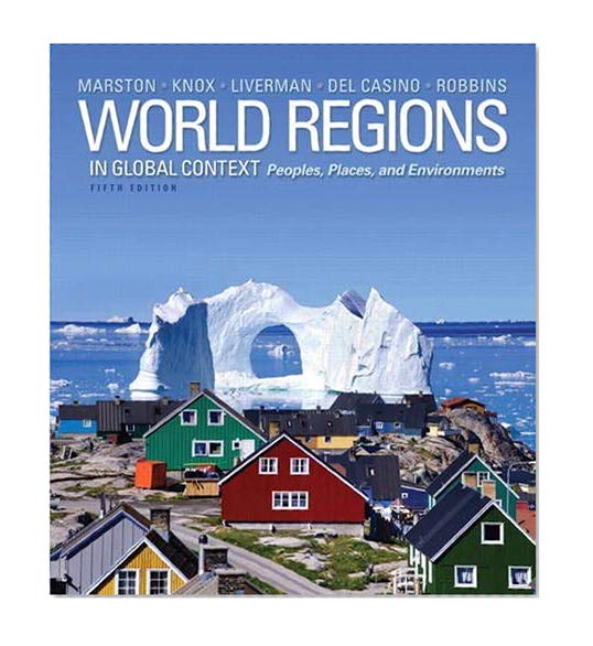 World Regions in Global Context: Peoples, Places, and Environments (5th Edition)