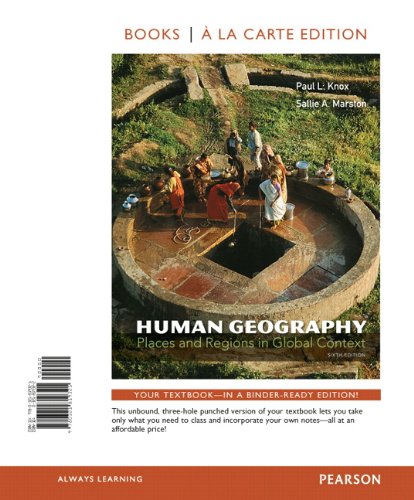 Human Geography: Places and Regions in Global Context (Books a la Carte)