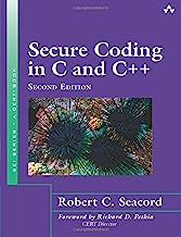 Secure Coding in C and C++ (2nd Edition) (SEI Series in Software Engineering)