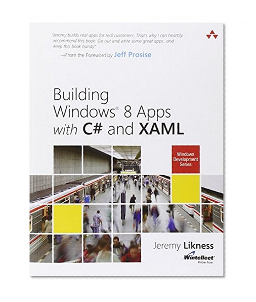 Building Windows 8 Apps with C# and XAML (Microsoft Windows Development Series)