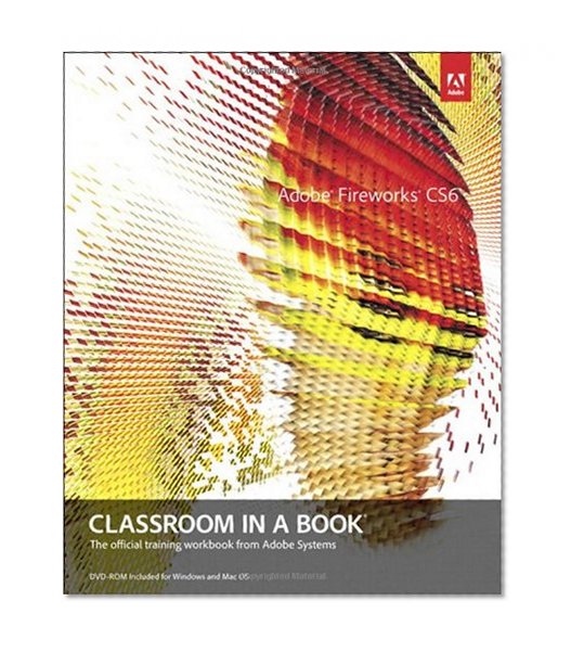 Adobe Fireworks CS6 Classroom in a Book
