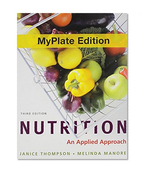 Nutrition: An Applied Approach, MyPlate Edition with MyDietAnalysis -- Access Card
