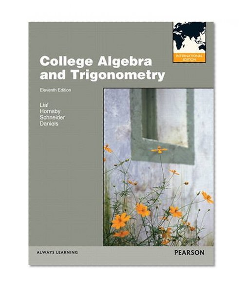 College Algebra and Trigonometry