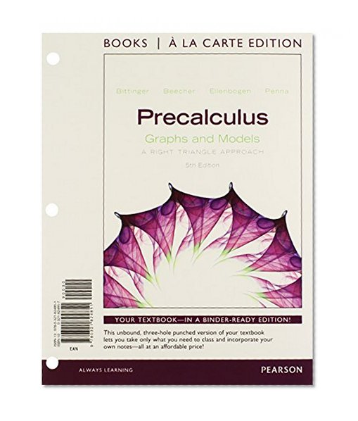 Precalculus: Graphs and Models, Books a la Carte edition (5th Edition)
