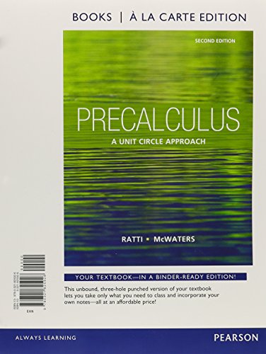 Precalculus: A Unit Circle Approach, Books a la Carte Edition