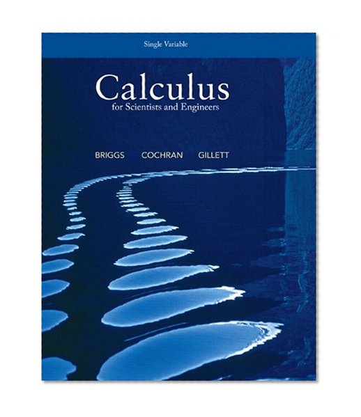Calculus for Scientists and Engineers, Single Variable