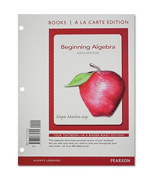 Beginning Algebra, Books a la Carte Edition Plus NEW MyMathLab with Pearson eText -- Access Card Package (6th Edition)