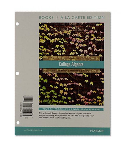 College Algebra, Books a la Carte Edition Plus NEW MyMathLab with Pearson eText -- Access Card Package (11th Edition)