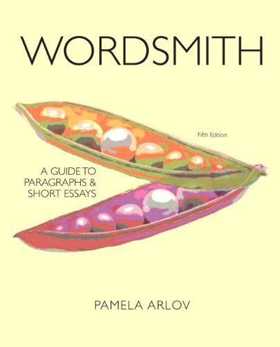 Wordsmith: A Guide to Paragraphs and Short Essays with NEW MyWritingLab with eText -- Access Card Package (5th Edition)
