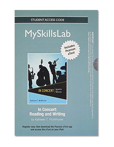 NEW MySkillsLab with Pearson eText -- Standalone Access Card -- for In Concert: Reading and Writing