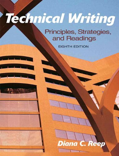 Technical Writing: Principles, Strategies, and Readings with NEW MyTechCommLab without Pearson eText -- Access Card Package (8th Edition)