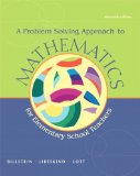 Problem Solving Approach to Mathematics for Elementary School Teachers, A,  Plus MyMathLab -- Access Card Package (11th Edition)