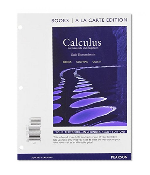 Calculus for Scientists and Engineers Early Transcendentals, Books a la Carte Edition Plus NEW MyMathLab with Pearson eText -- Access Card Package